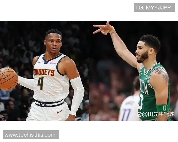 掘金与凯尔特人历史交锋战绩分析及近期表现对比