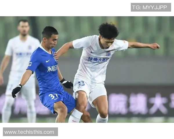 申花与永昌热身赛精彩对决展现球队新阵容与战术磨合